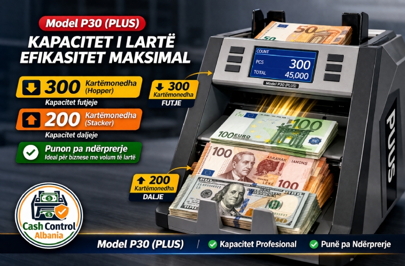 Pajisje numerimi profesionale MODEL PLUS P30 nga CASH CONTROL ALBANIA, numerim cash biznes, pajisje financiare biznes, makineri cash profesionale, numerues per kompani, , numerim i shpejte, pajisje per biznes, makineri numerime per leket 