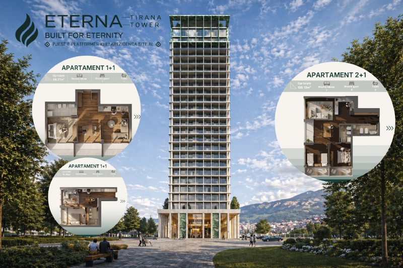 Pse Eterna Tirana Tower po zgjedhet nga investitorët elitë si një nga kullat më high-end në Tiranë për tregun ndërkombëtar?