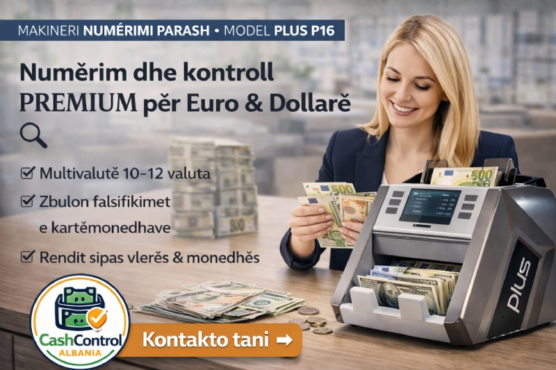 Makineri Numerimi Parash, Modeli PLUS P16 nga Cash Control Albania, numerim i shpejte parash, numerim pa gabime, kontroll kartemonedhash, verifikim parash, numerim automatik, pajisje sigurie cash, makineri verifikimi, numerim i sakte