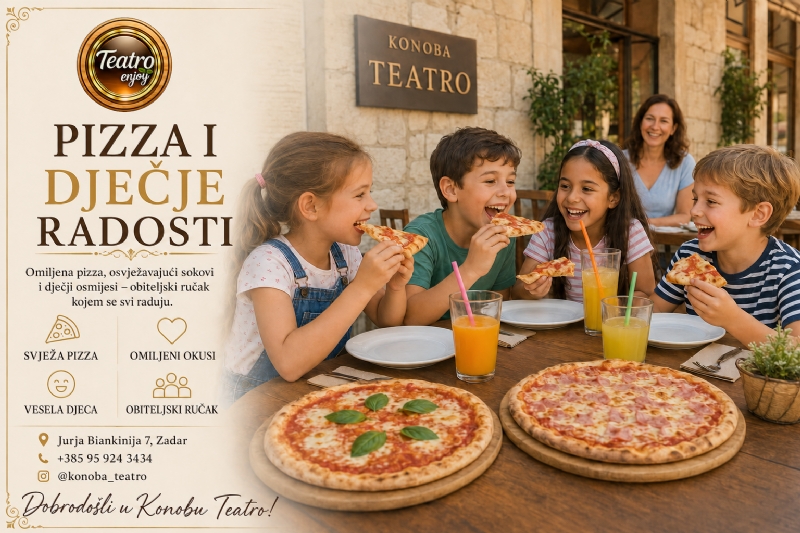 PIZZA I DJEČJE RADOSTI – obiteljski ručak koji svi obožavaju u Konobi Teatro Zadar!