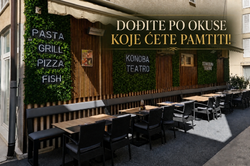 DOĐITE PO OKUSE KOJE ĆETE PAMTITI – PIZZA, RIBA, ROŠTILJ I TJESTENINA U KONOBA TEATRO!
