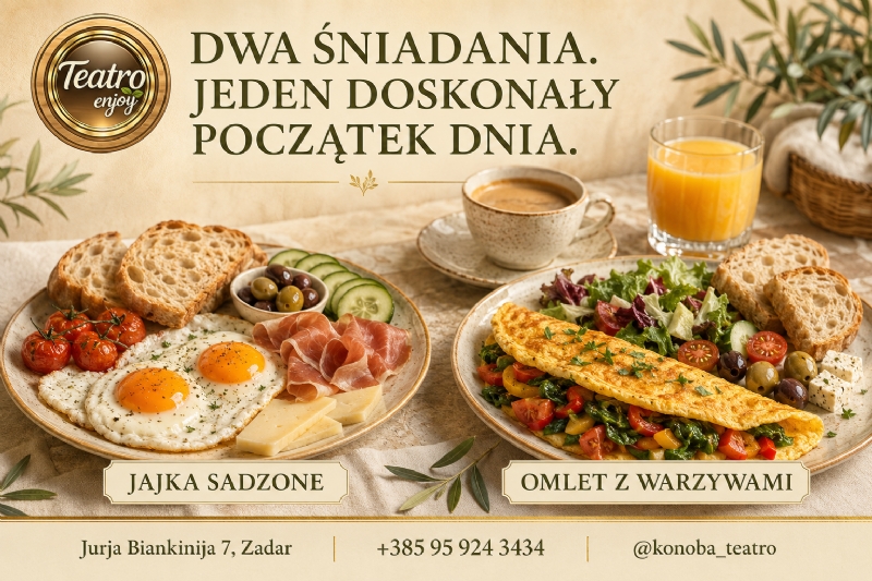 Dwa wyjątkowe śniadania w Zadarze – jajka sadzone czy omlet z warzywami? Zacznij dzień pełnym smaku w Konobie Teatro!