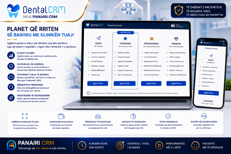 Ky është momenti ideal për të kaluar nga menaxhimi manual te DENTAL CRM nga PANAIRI CRM dhe të kurseni kohë çdo ditë.