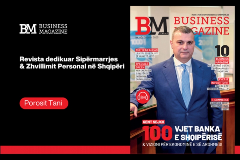 Revista Business Magazine Nr.40, ANDRRA, The Founder Games, Made by Albanians, Kaon Krasniqi AI, Shefqet Avdullau, Gent Sejko Banka e Shqiperise, Massimiliano Paolucci Banka Botërore,  Elton Çollaku, Eljona Boçe Elmazi